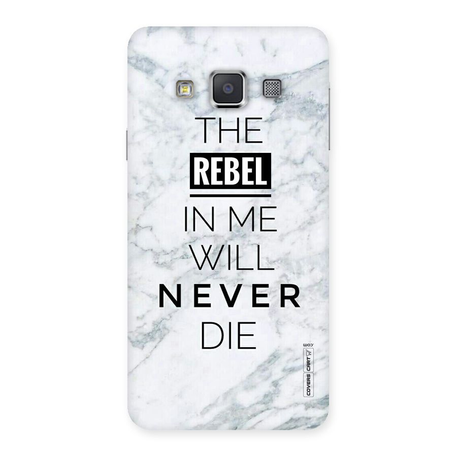 Rebel Will Not Die Back Case for Galaxy A3