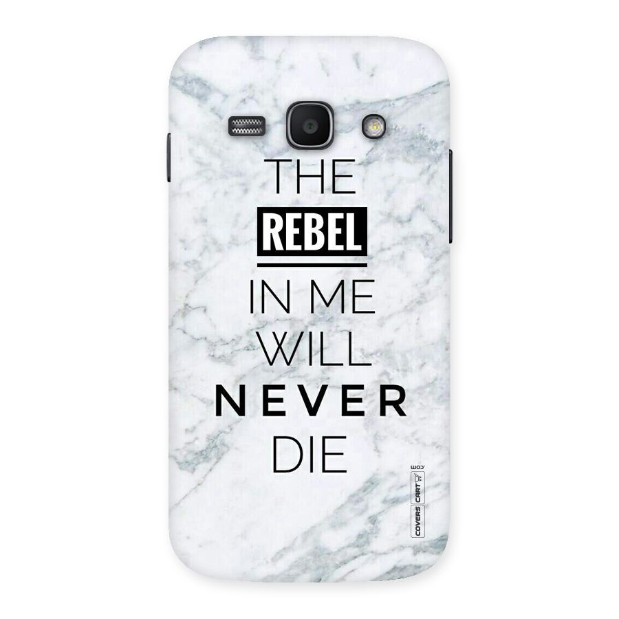 Rebel Will Not Die Back Case for Galaxy Ace 3