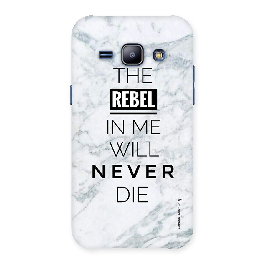 Rebel Will Not Die Back Case for Galaxy J1