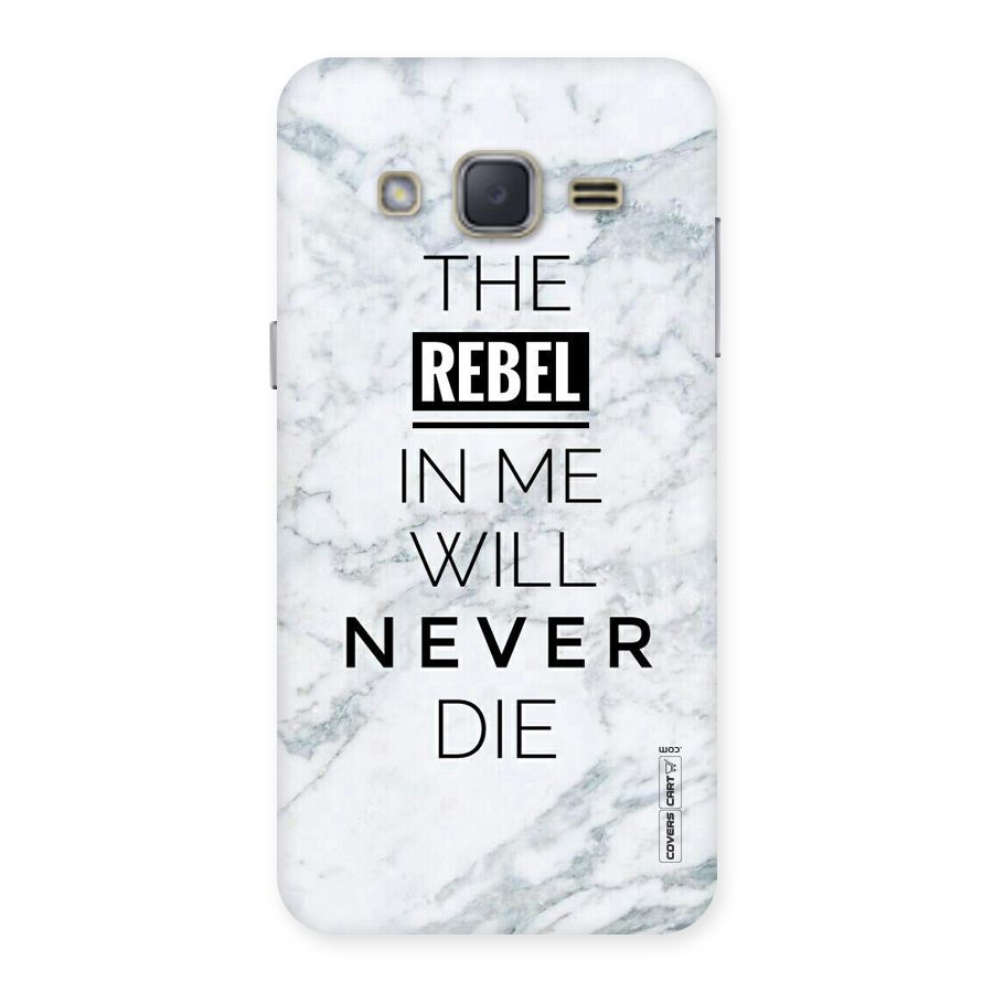 Rebel Will Not Die Back Case for Galaxy J2