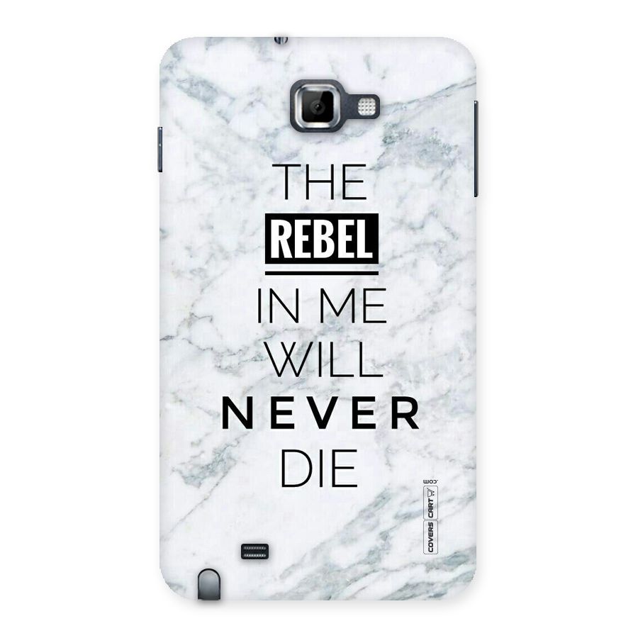 Rebel Will Not Die Back Case for Galaxy Note