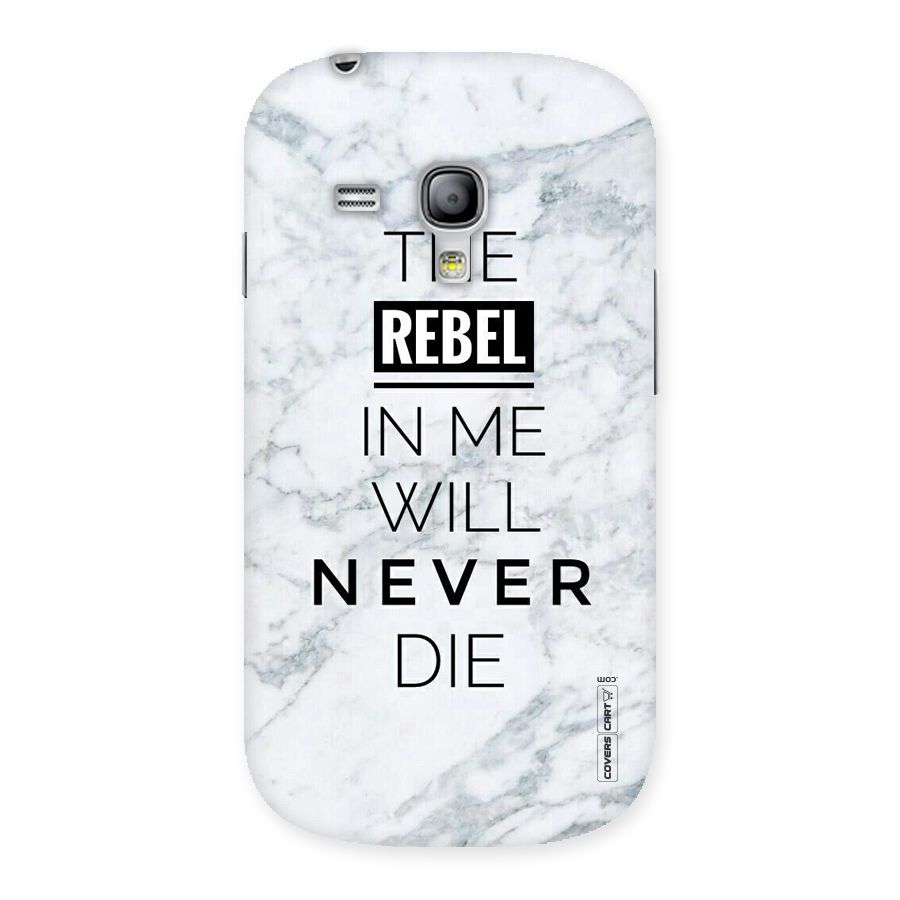 Rebel Will Not Die Back Case for Galaxy S3 Mini