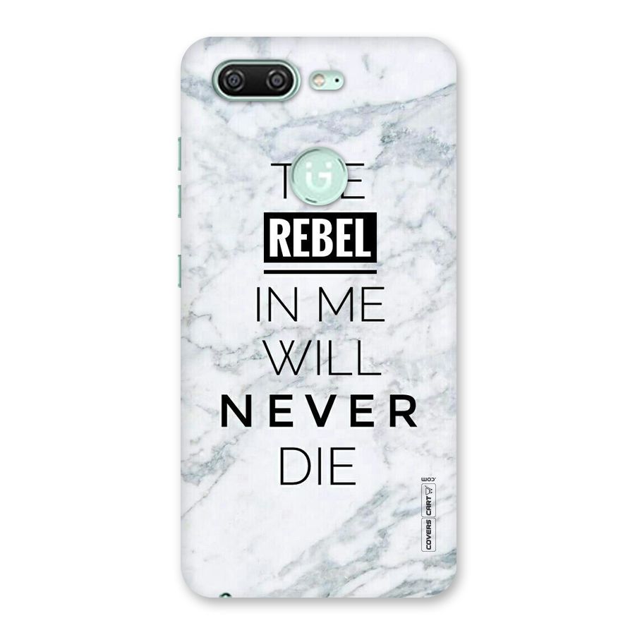 Rebel Will Not Die Back Case for Gionee S10
