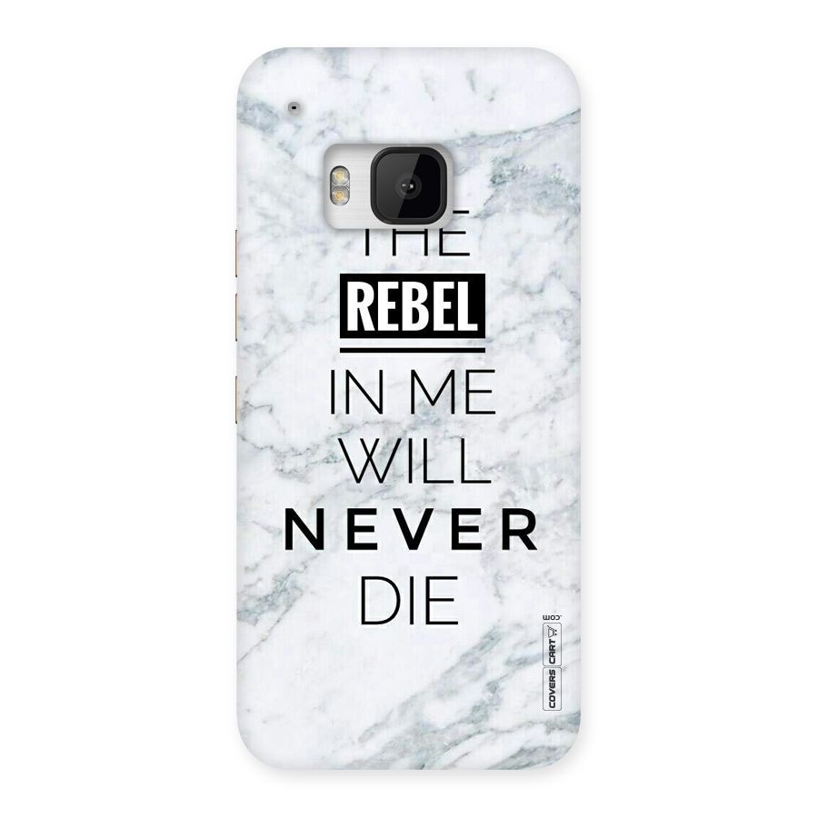 Rebel Will Not Die Back Case for HTC One M9