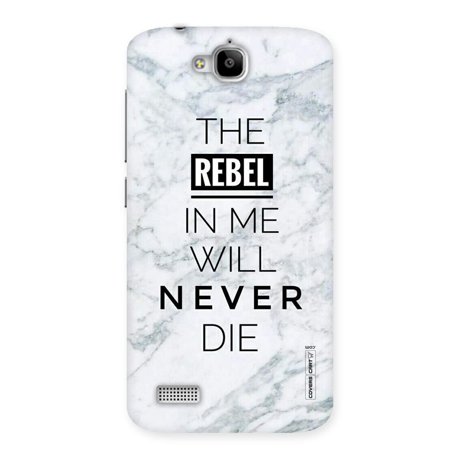 Rebel Will Not Die Back Case for Honor Holly