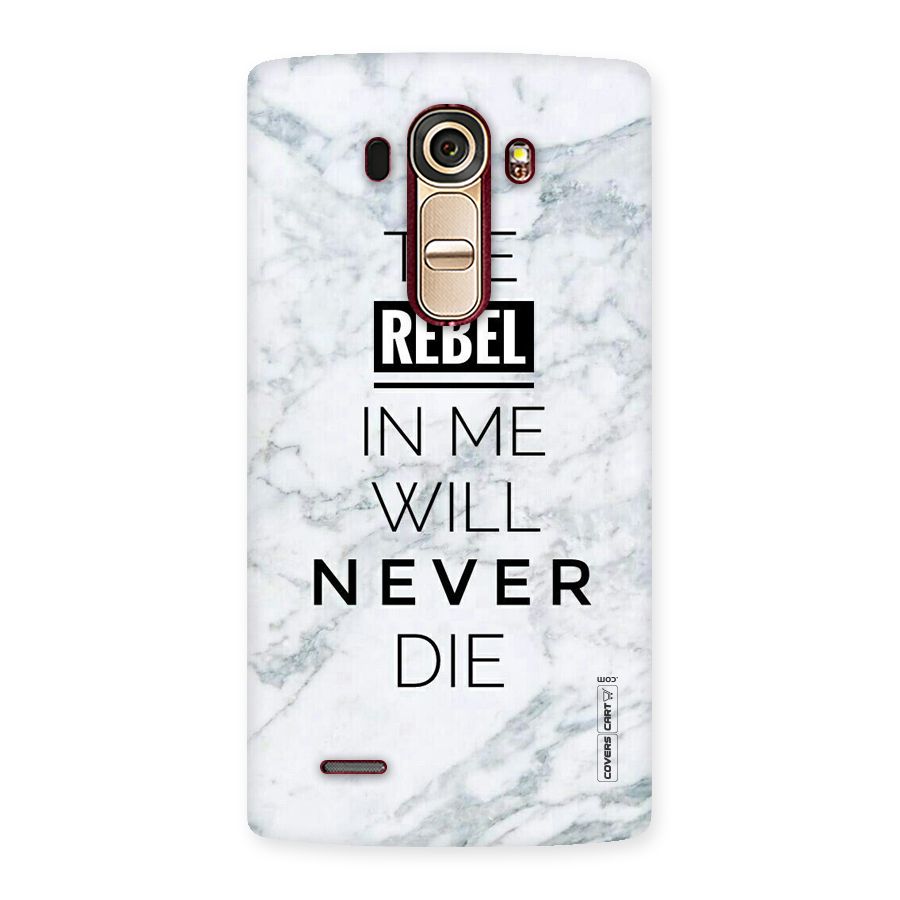 Rebel Will Not Die Back Case for LG G4