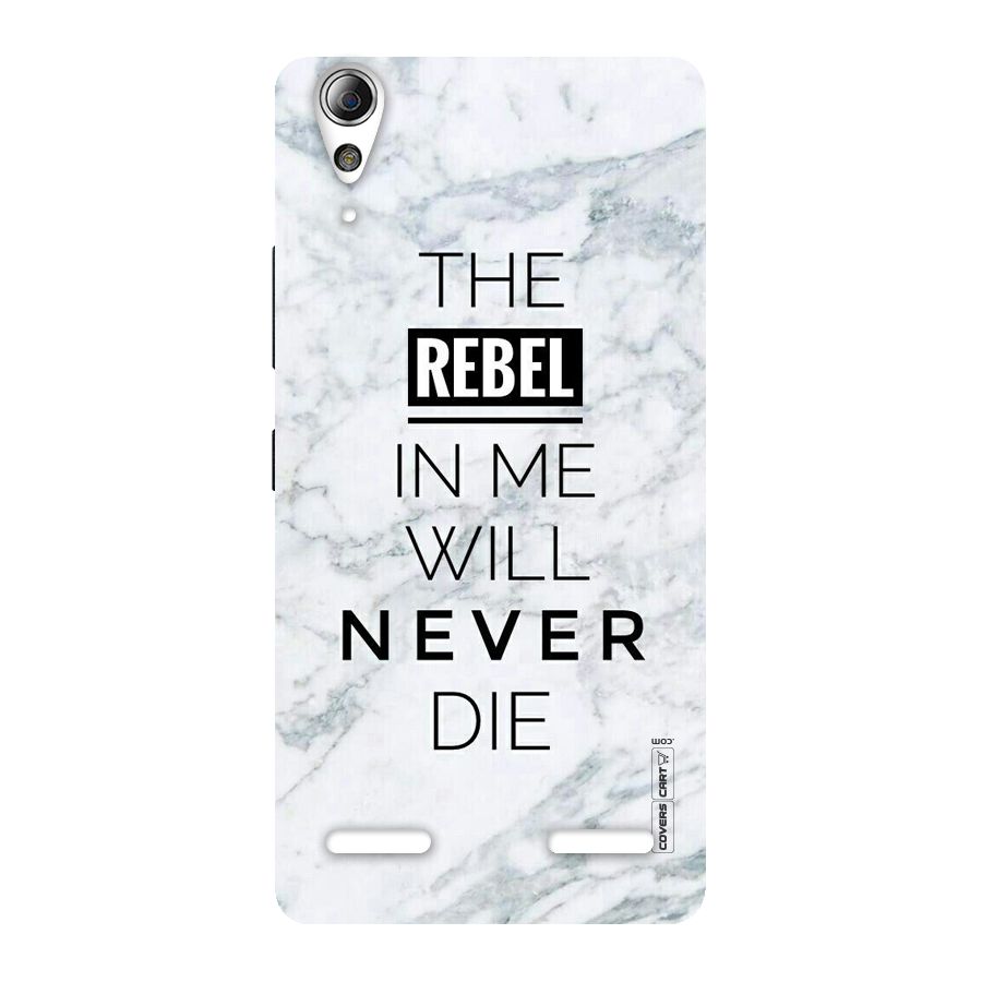 Rebel Will Not Die Back Case for Lenovo A6000 Plus