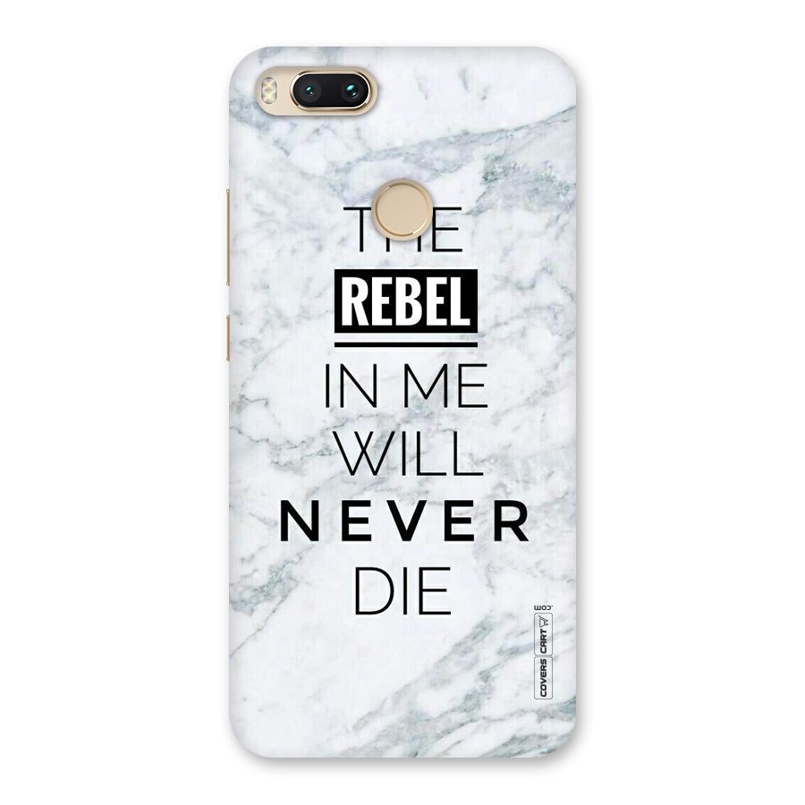 Rebel Will Not Die Back Case for Mi A1