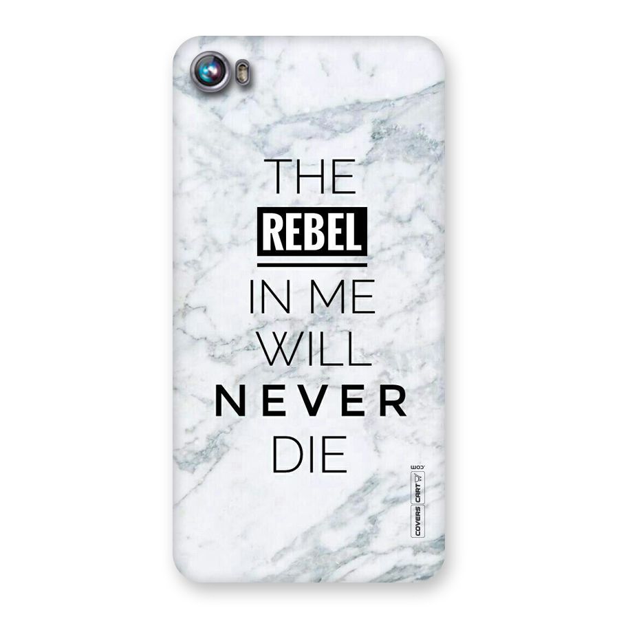 Rebel Will Not Die Back Case for Micromax Canvas Fire 4 A107