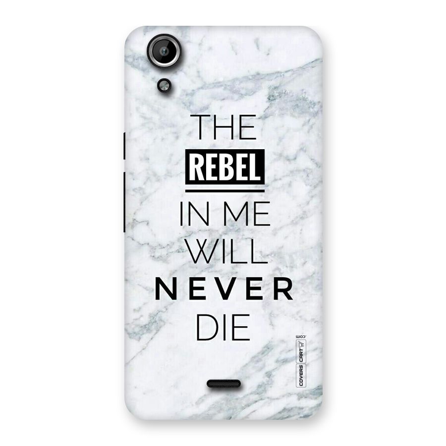 Rebel Will Not Die Back Case for Micromax Canvas Selfie Lens Q345