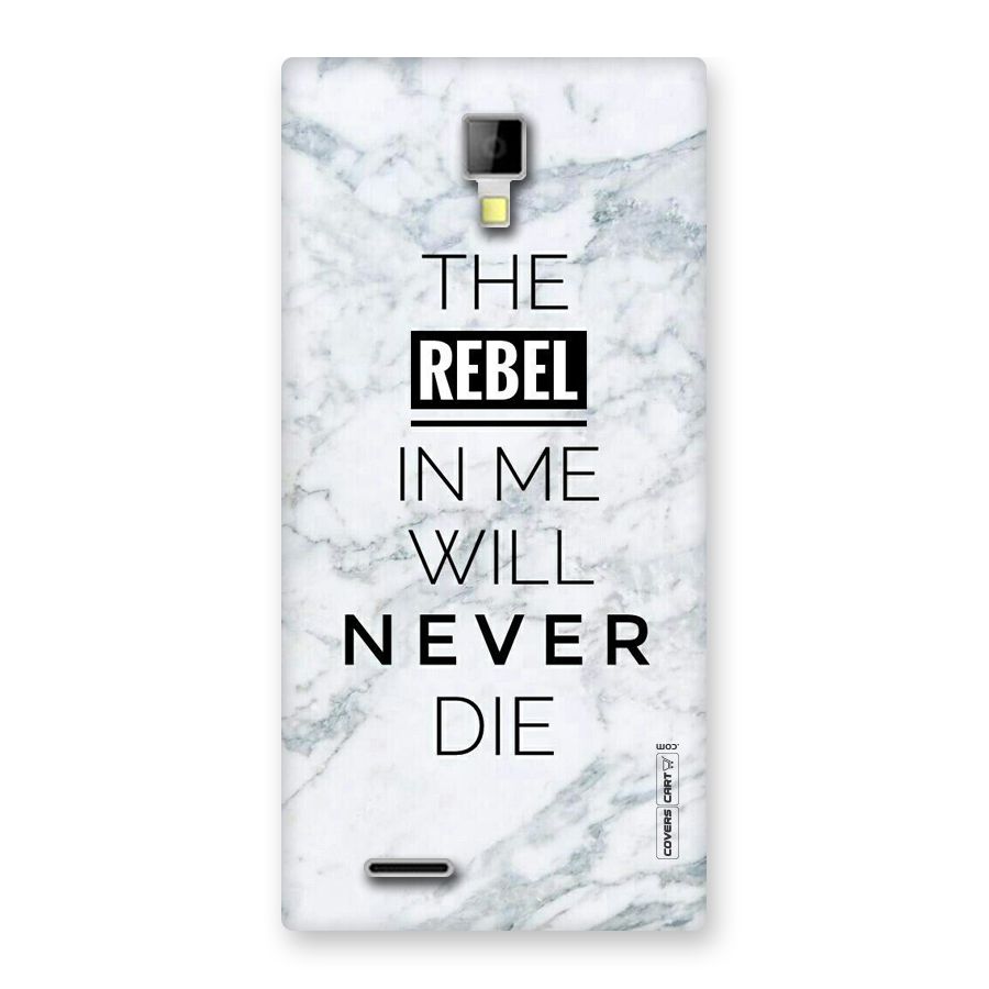Rebel Will Not Die Back Case for Micromax Canvas Xpress A99