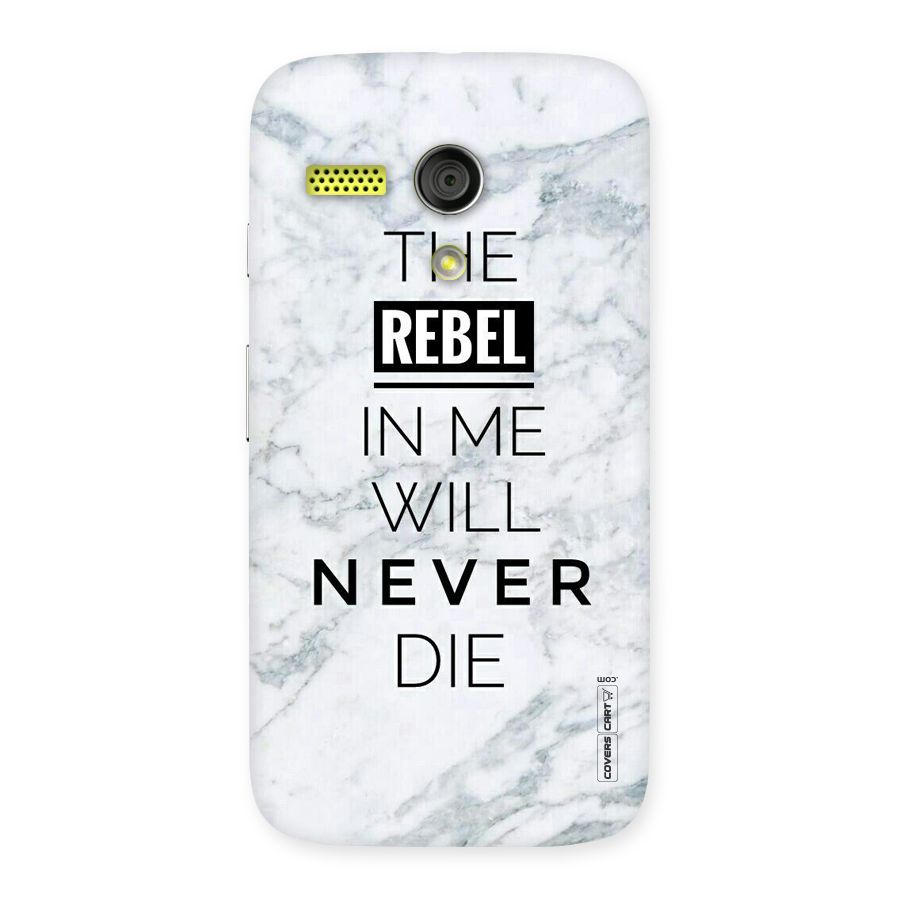 Rebel Will Not Die Back Case for Moto G