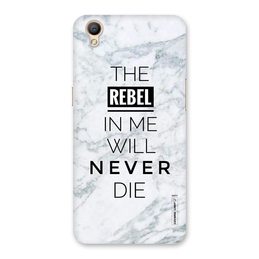 Rebel Will Not Die Back Case for Oppo A37