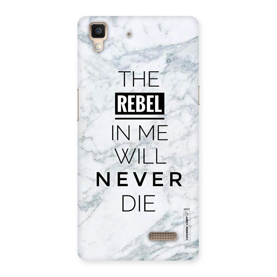Rebel Will Not Die Back Case for Oppo R7
