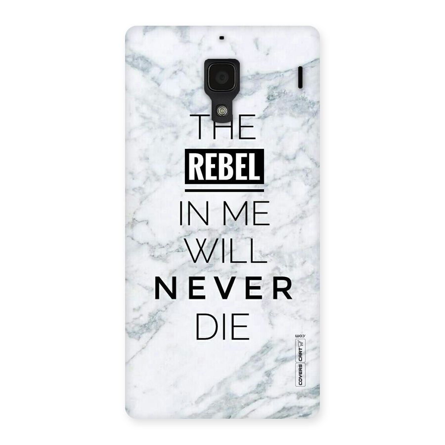 Rebel Will Not Die Back Case for Redmi 1S