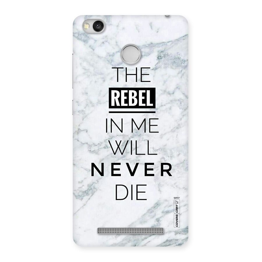 Rebel Will Not Die Back Case for Redmi 3S Prime