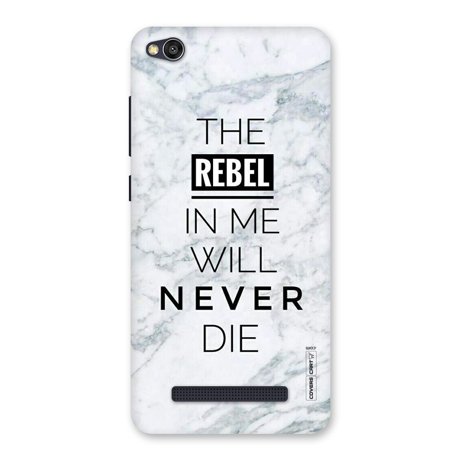 Rebel Will Not Die Back Case for Redmi 4A