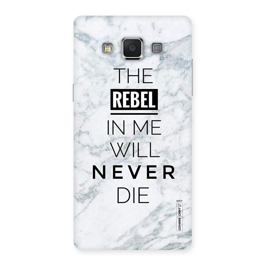 Rebel Will Not Die Back Case for Samsung Galaxy A5