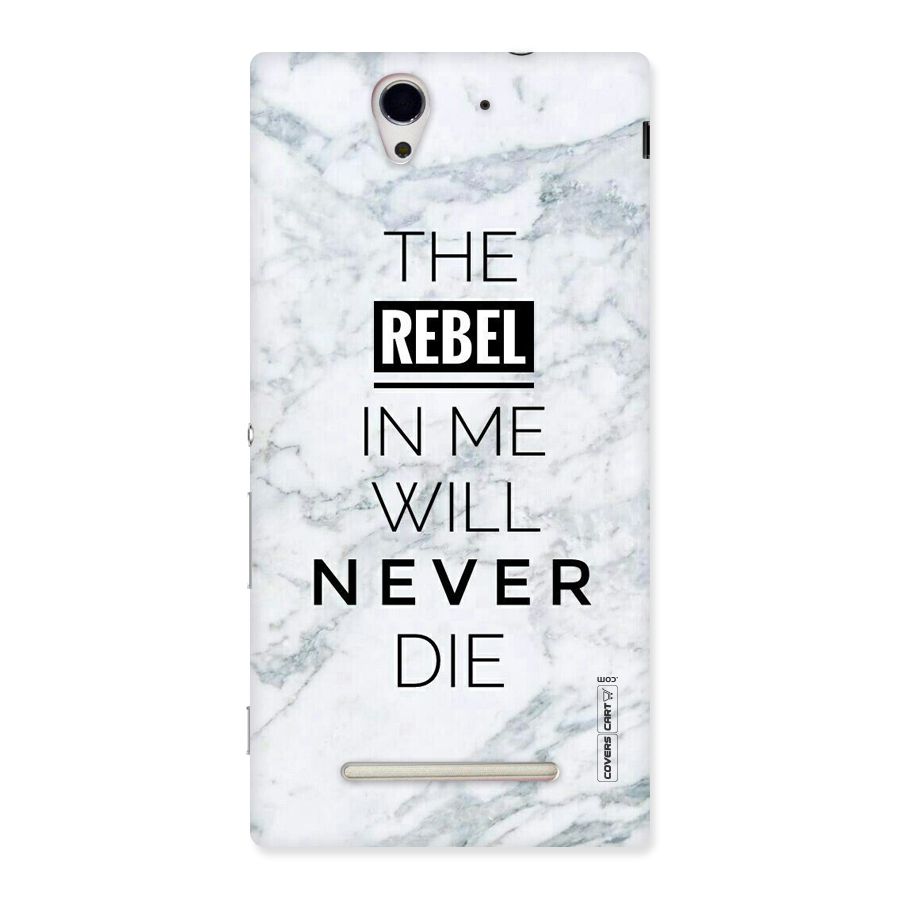 Rebel Will Not Die Back Case for Sony Xperia C3