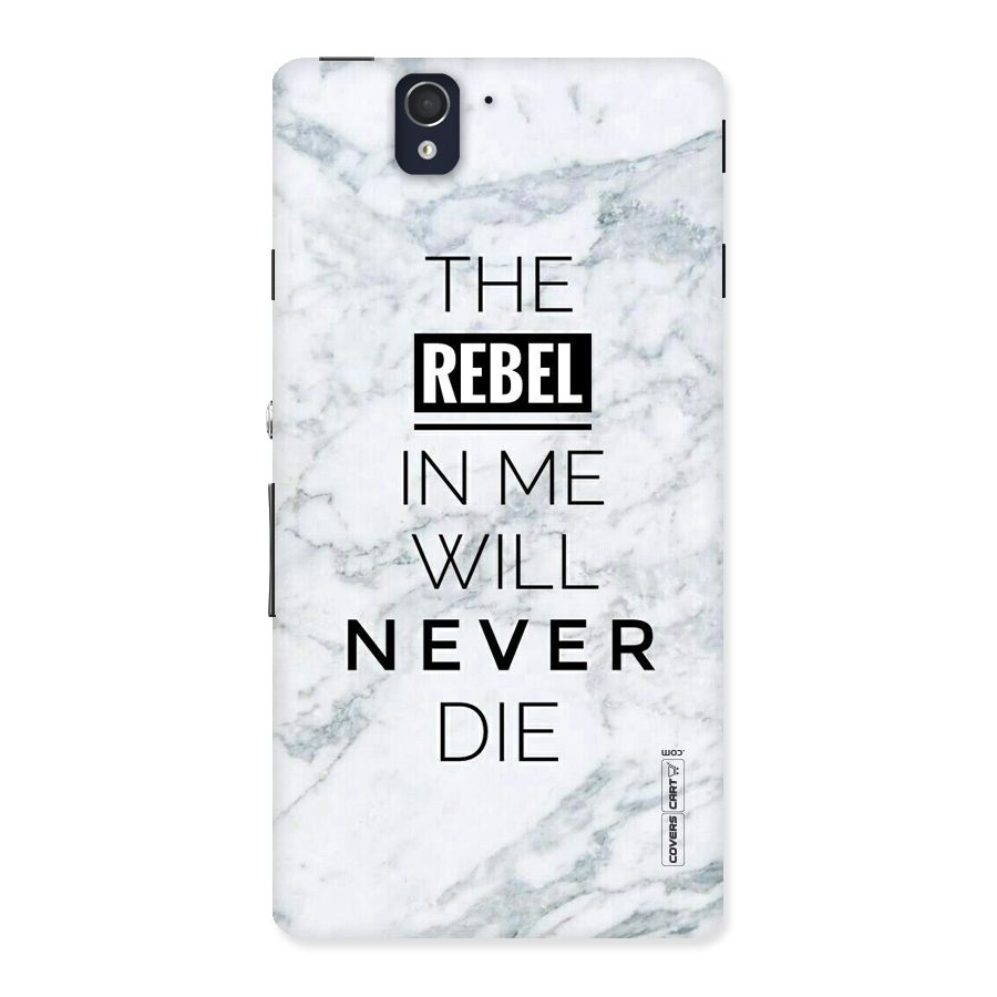 Rebel Will Not Die Back Case for Sony Xperia Z