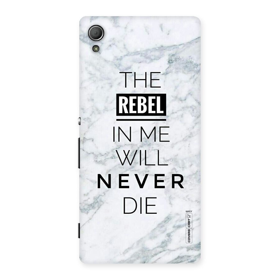 Rebel Will Not Die Back Case for Xperia Z4