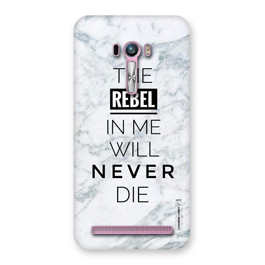 Rebel Will Not Die Back Case for Zenfone Selfie