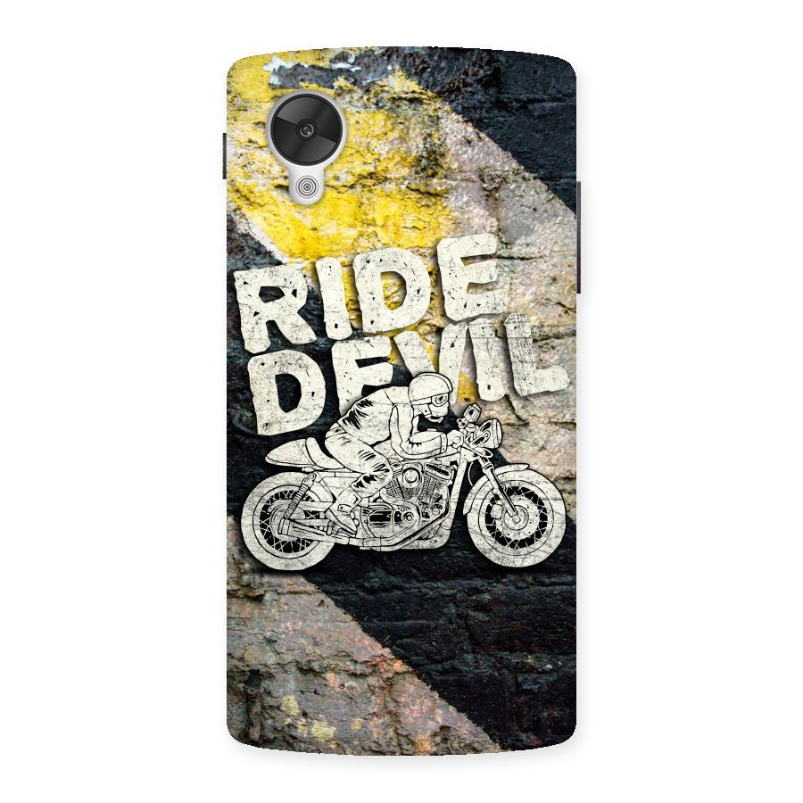 Ride Devil Back Case for Google Nexsus 5