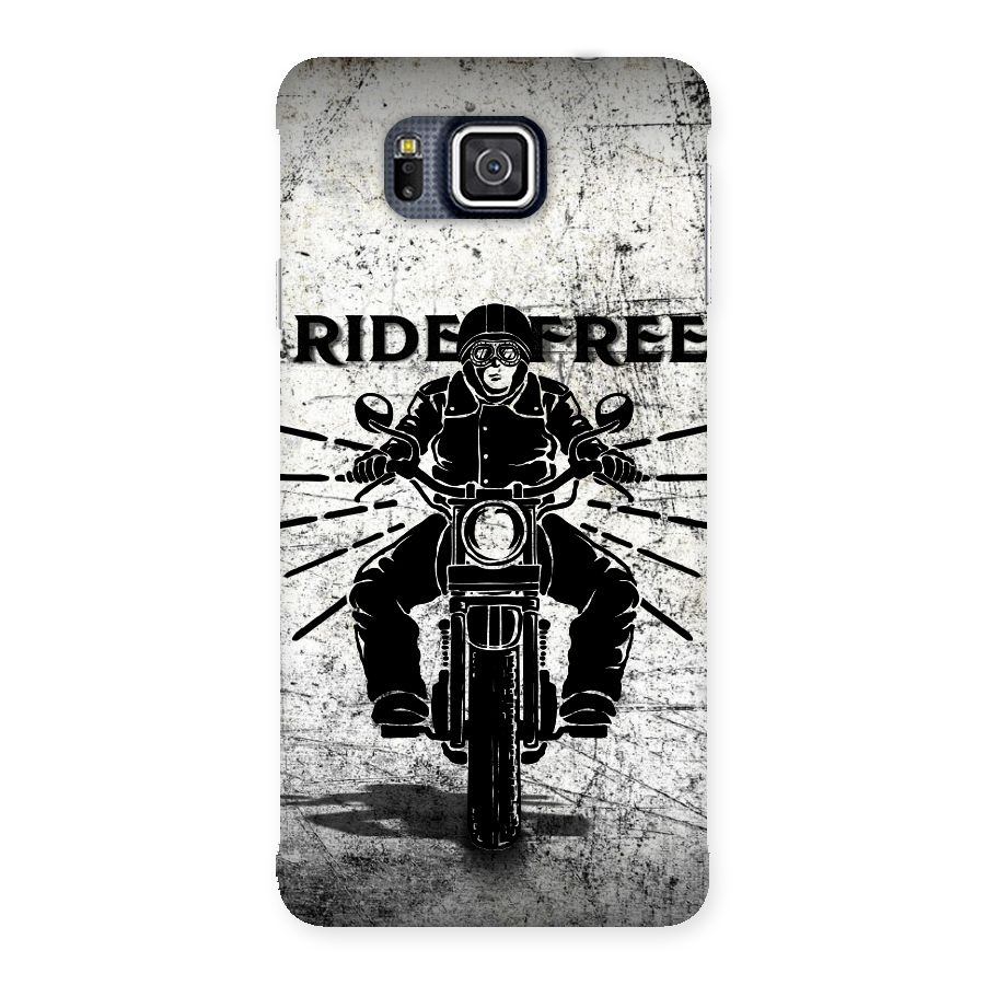Ride Free Back Case for Galaxy Alpha