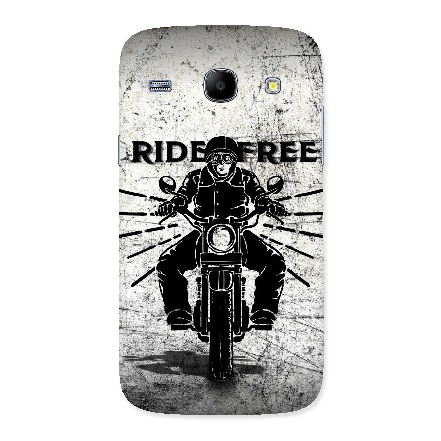 Ride Free Back Case for Galaxy Core