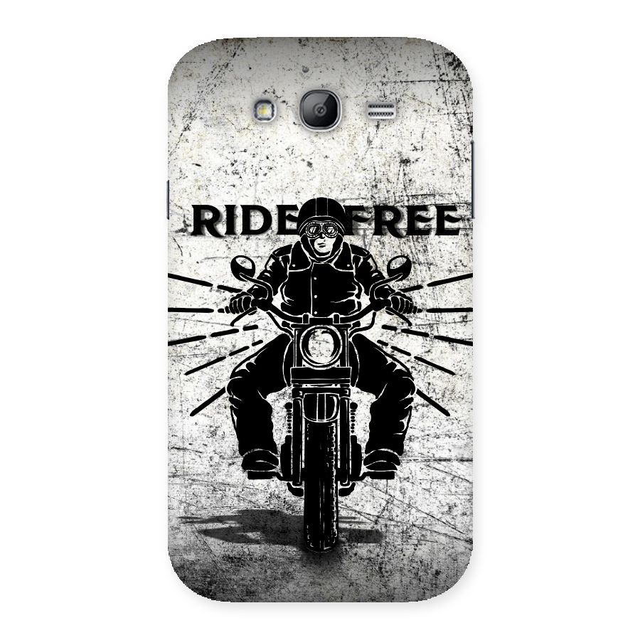 Ride Free Back Case for Galaxy Grand Neo