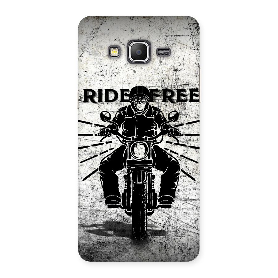 Ride Free Back Case for Galaxy Grand Prime