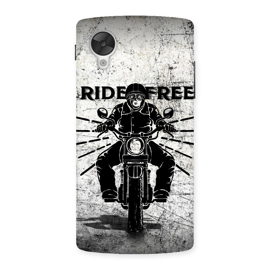 Ride Free Back Case for Google Nexsus 5