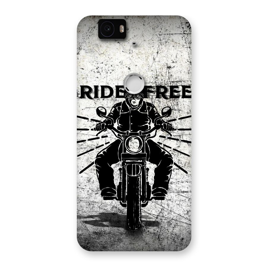 Ride Free Back Case for Google Nexus-6P