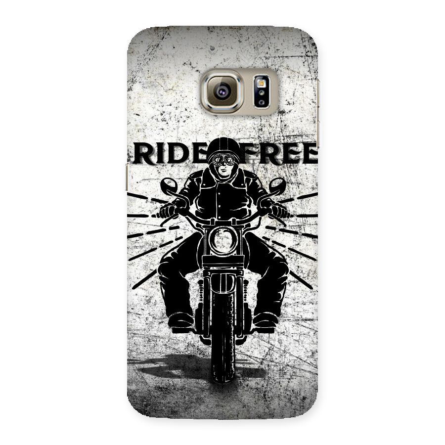 Ride Free Back Case for Samsung Galaxy S6 Edge