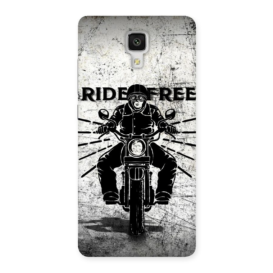 Ride Free Back Case for Xiaomi Mi 4