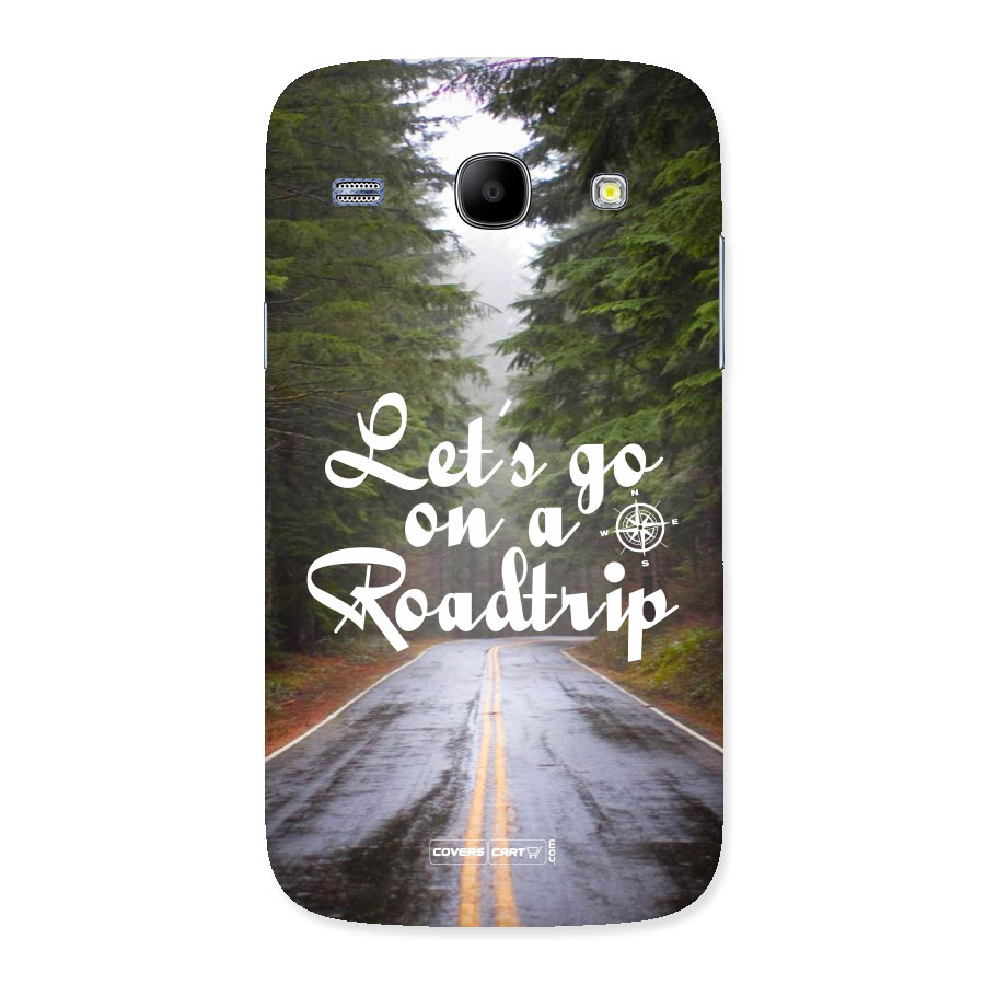 Lets go on a Roadtrip Back Case for Galaxy Core