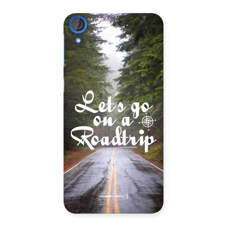 Lets go on a Roadtrip Back Case for HTC Desire 820