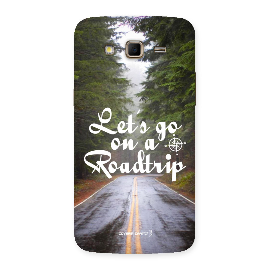 Lets go on a Roadtrip Back Case for Samsung Galaxy Grand 2