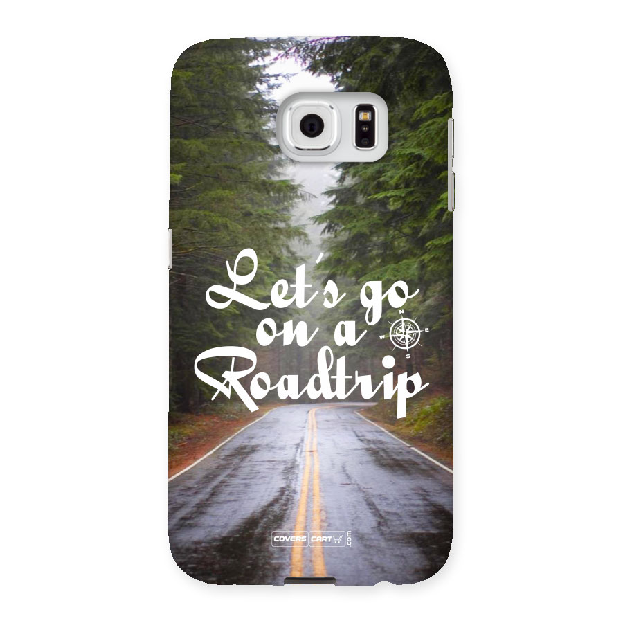 Lets go on a Roadtrip Back Case for Samsung Galaxy S6