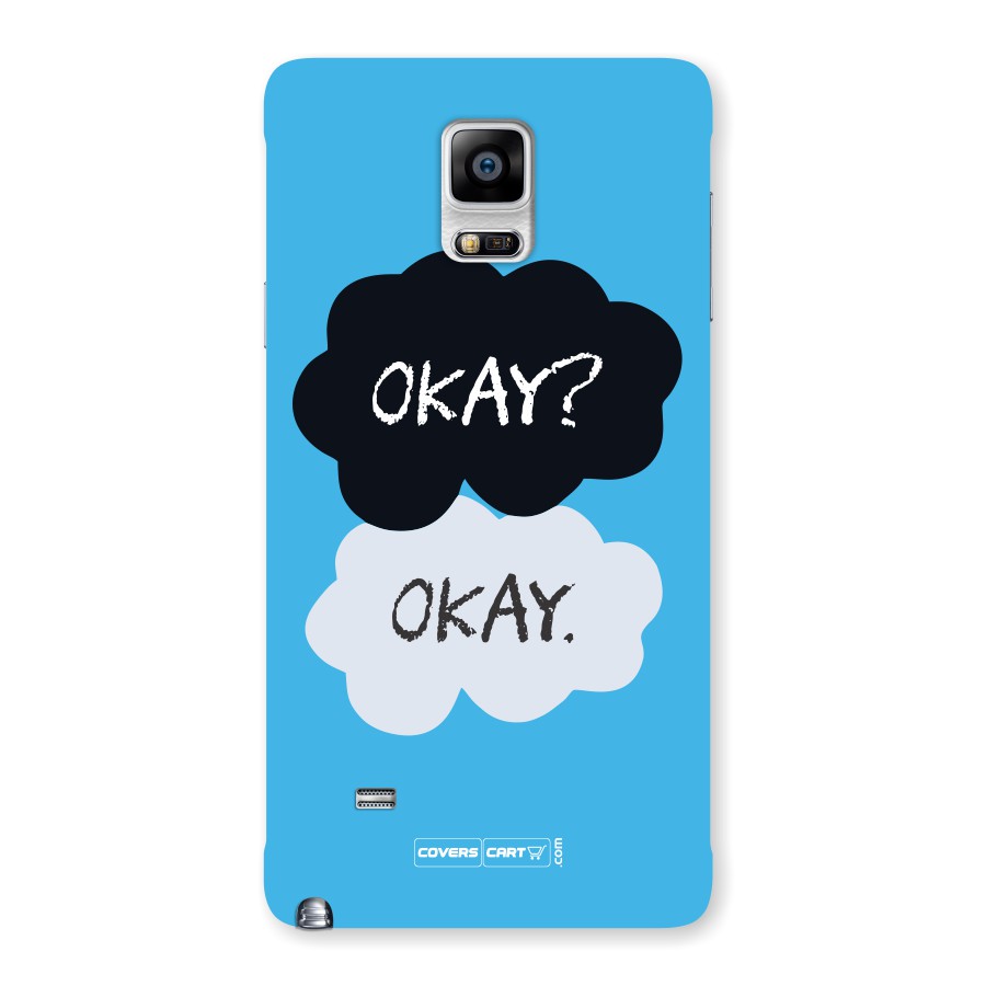 Okay Okay  Back Case for Samsung Galaxy Note 4