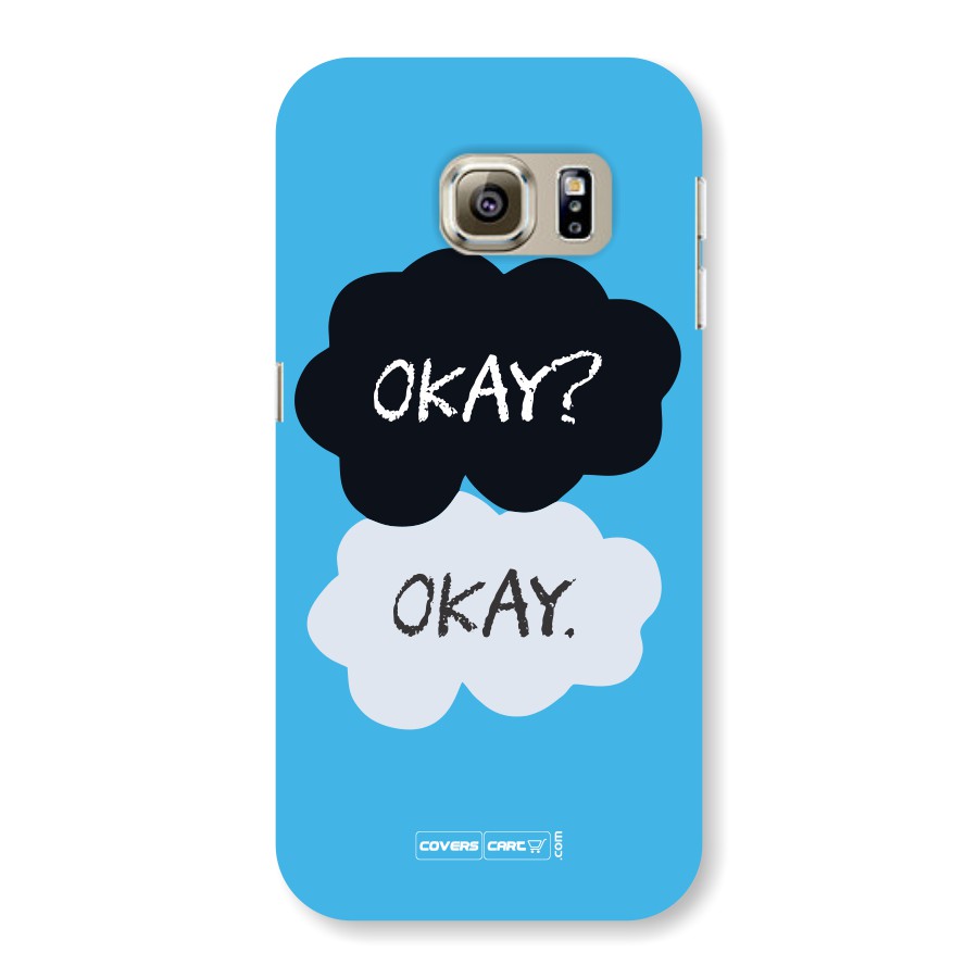 Okay Okay  Back Case for Samsung Galaxy S6 Edge