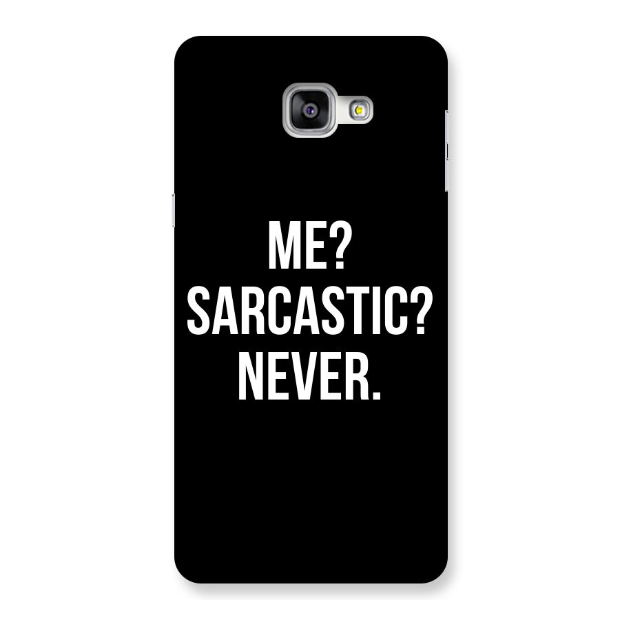 Sarcastic Quote Back Case for Galaxy A9