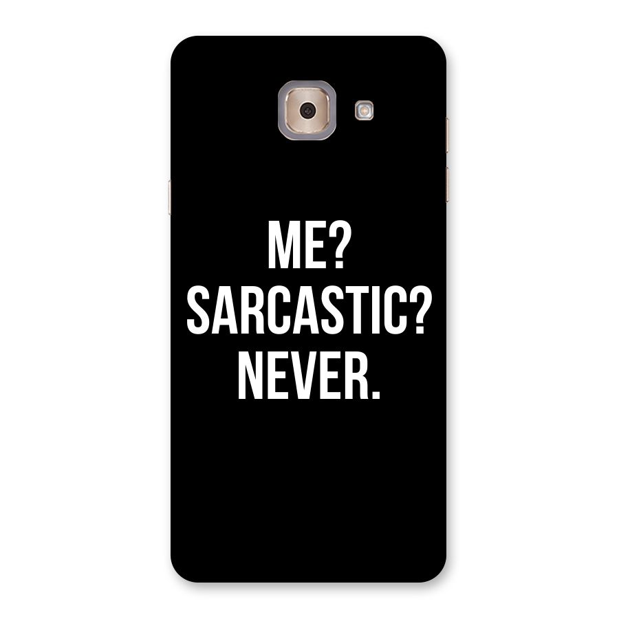 Sarcastic Quote Back Case for Galaxy J7 Max