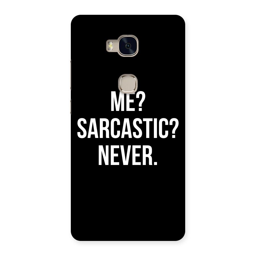 Sarcastic Quote Back Case for Huawei Honor 5X