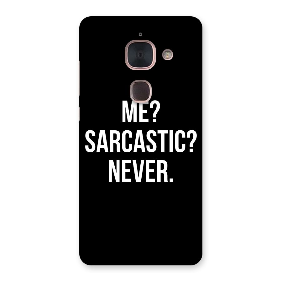 Sarcastic Quote Back Case for Le Max 2