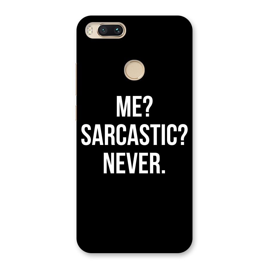 Sarcastic Quote Back Case for Mi A1