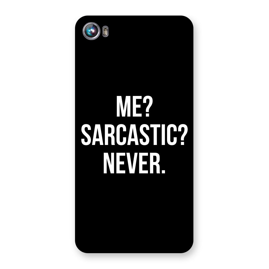 Sarcastic Quote Back Case for Micromax Canvas Fire 4 A107