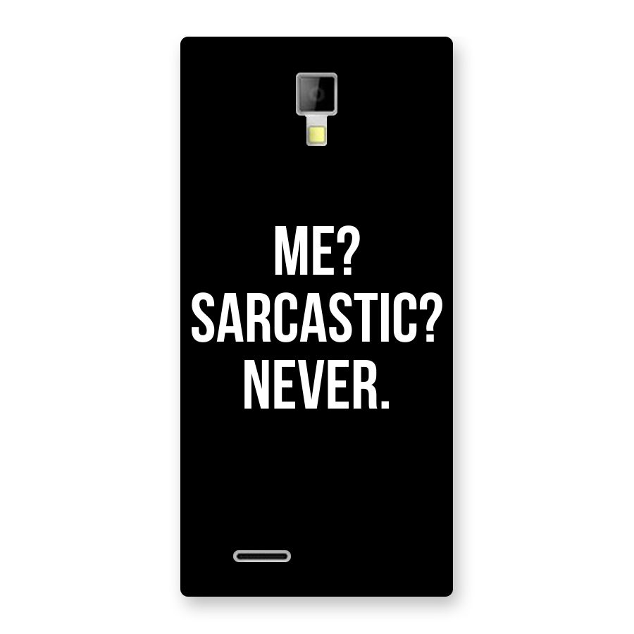 Sarcastic Quote Back Case for Micromax Canvas Xpress A99
