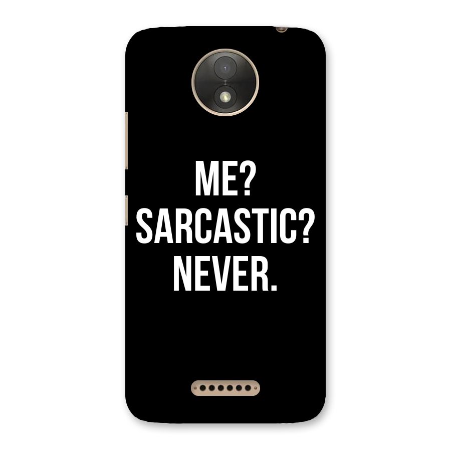 Sarcastic Quote Back Case for Moto C Plus