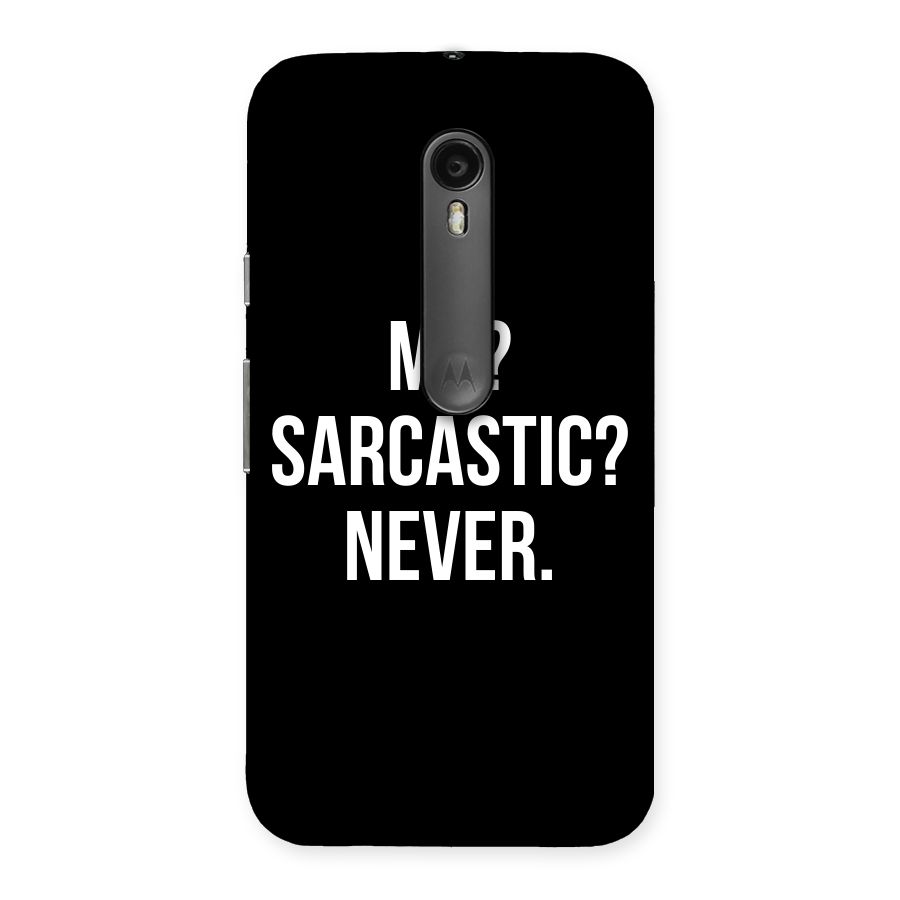 Sarcastic Quote Back Case for Moto G Turbo